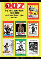 007 MAGAZINE  The James Bond Films: Exhibitors Campaign Books (UK) Volume 1