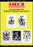 007 MAGAZINE The James Bond Films: Exhibitors’ Pressbooks Books (USA) Volume 3