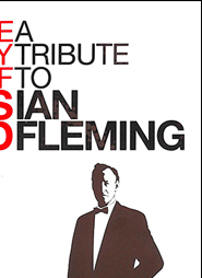 A Tribute to Ian Fleming