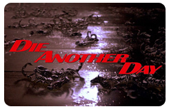 JAMES BOND FACT FILE -  Die Another Day 2002 - Pierce Brosnan