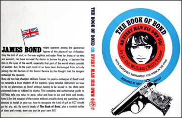 THE BOOK OF BOND OR EVERY MAN HIS OWN 007