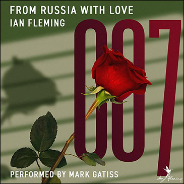 FROM RUSSIA, WITH LOVE Audiobook performed by Mark Gatiss