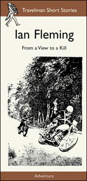 FROM A VIEW TO A KILL Travelman Short Stories 1999