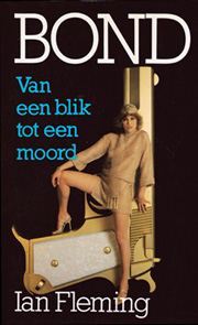 FOR YOUR EYES ONLY A.W. Bruna Dutch edition