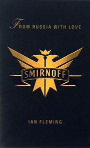 FROM RUSSIA, WITH LOVE Smirnoff Vodka promotional edition