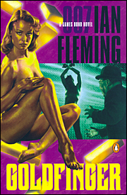 GOLDFINGER Penguin paperback Cover design by Roseanne Serra and Richie Fahey