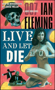 LIVE AND LET DIE Penguin paperback Cover design by Roseanne Serra and Richie Fahey