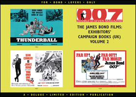 007 MAGAZINE  The James Bond Films: Exhibitors Campaign Books (UK) Volume 2