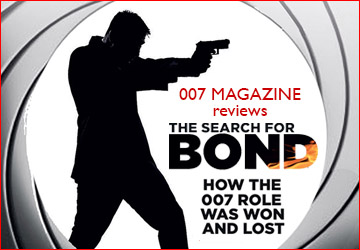 007 MAGAZINE reviews Robert Sellers’ new book THE SEARCH FOR BOND