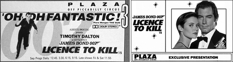 Licence To Kill Plaza Piccadilly December 1989
