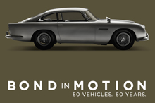 Bond in Motion - 50 Vehicles. 50 Years.