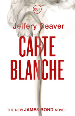 CARTE BLANCHE Hardback cover - The new James Bond novel by Jeffery Deaver