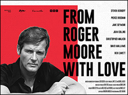 007 MAGAZINE reviews the new documentary From Roger Moore With Love