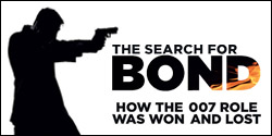 007 MAGAZINE reviews Robert Sellers’ new book The Search For Bond