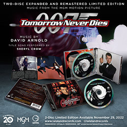Tomorrow Never Dies La-La Land Records Expanded and Remastered CD