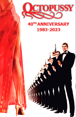 Octopussy 40th Anniversary